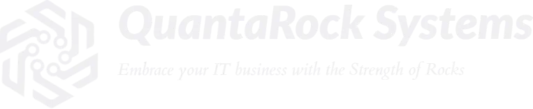 QuantaRock Systems - Embrace your IT business with the Strength of Rocks